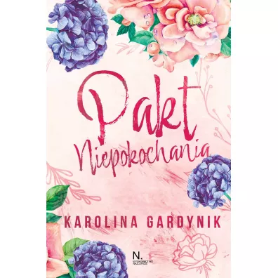 Pakt niepokochania - Karolina  Gardynik