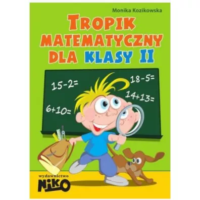 Tropik matematyczny dla klasy 2 - Monika Kozikowska