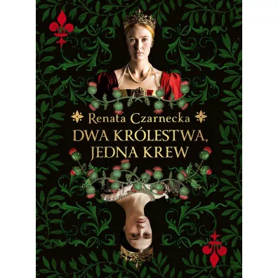 Dwa kr�lestwa, jedna krew - Renata Czarnecka