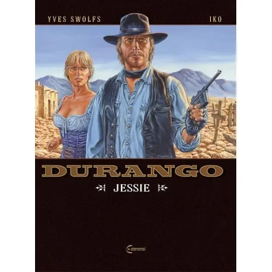 Jessie. Durango. Tom 17 - Yves Swolfs