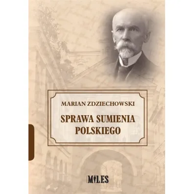 Sprawa sumienia polskiego - Marian Zdziechowski