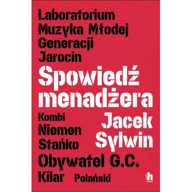 Spowied� menad�era - Jacek Sylwin