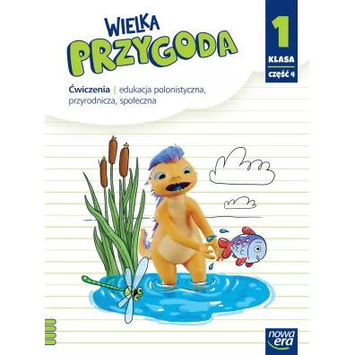Wielka Przygoda NEON. Klasa 1. Cz�� 4. �wiczenia. Edukacja polonistyczna, przyrodnicza, spo�eczna - El�bieta Kacprzak, Ma�gorzata Ogrodowczyk, Anna  �adzi�ska