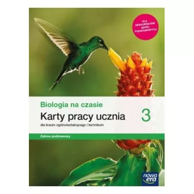 Biologia na czasie 3. Karty pracy ucznia dla liceum oglnoksztaccego i technikum. Zakres podstawowy - Barbara Januszewska-Hasiec, Jacek Pawowski, Renata Stencel