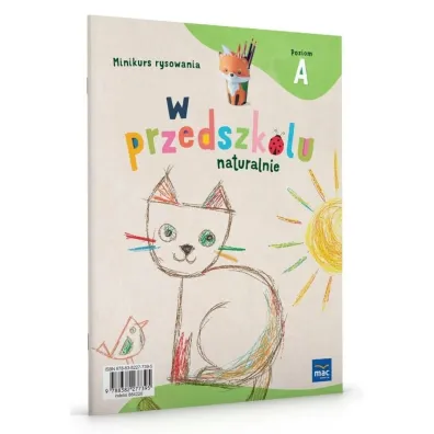 W przedszkolu naturalnie. Poziom A. Minikurs rysowania - Marzanna Krajewska, Ma�gorzata Patoka