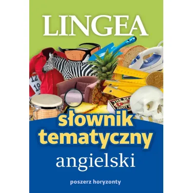 S�ownik tematyczny angielski. Poszerz horyzonty