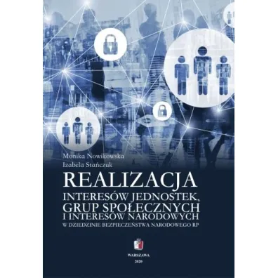 Realizacja interes�w jednostek, grup spo�ecznych.. - Monika Nowikowska, Izabela Sta�czuk