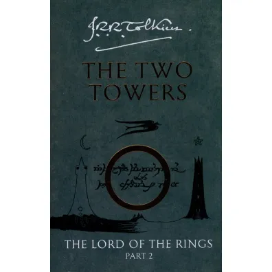 The Two Towers - J. R. R. Tolkien