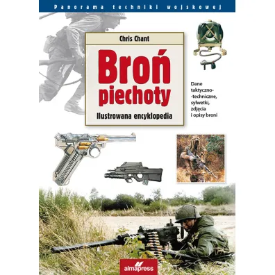 Bro� piechoty ilustrowana encyklopedia - Chris Chant
