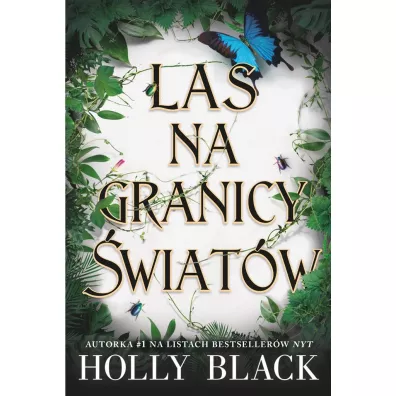 Las na granicy �wiat�w - Holly Black
