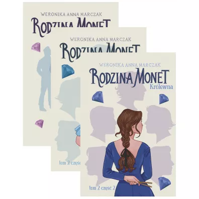 Pakiet Rodzina Monet. Tomy 1-2: Skarb, Kr�lewna. Cz�� 1, Kr�lewna. Cz�� 2 - Weronika Marczak