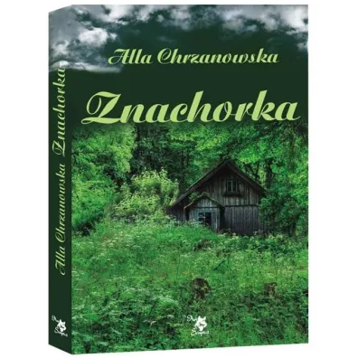 Znachorka - Alla Chrzanowska