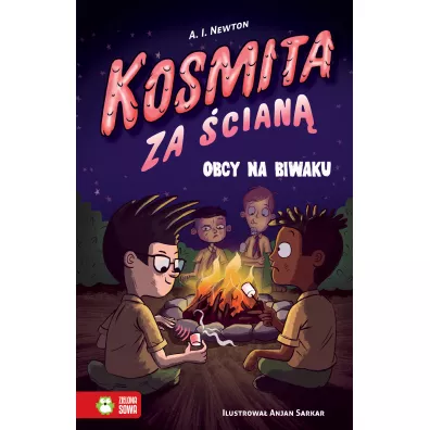 Kosmita za �cian�. Obcy na biwaku. - A. I. Newton