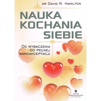 Nauka kochania siebie - David R. Hamilton