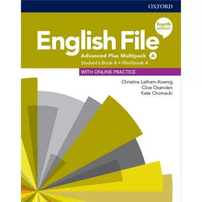English File 4th edition. Advanced Plus. Student's Book/Workbook Multi-Pack A - Christina Latham-Koenig, Clive Oxenden, Kate  Chomacki