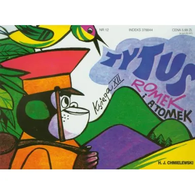 Operacja Bieszczady. Tytus, Romek i A’Tomek. Ksi�ga XII - Henryk Jerzy Chmielewski