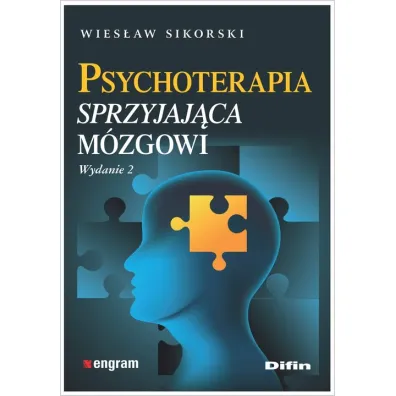 Psychoterapia sprzyjaj�ca m�zgowi - Wies�aw Sikorski