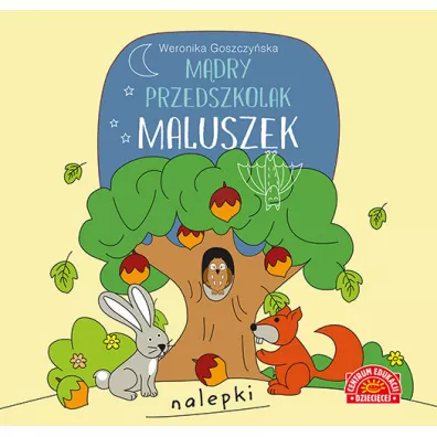 Mdry przedszkolak. Maluszek. Ksieczka z nalepkami - Weronika Goszczyska