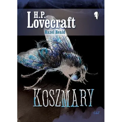 Koszmary - Hazel Heald, Howard Phillips Lovecraft