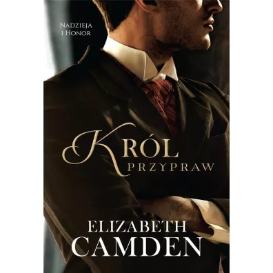 Kr�l przypraw. Nadzieja i honor. Tom 1 - CamdenElizabeth