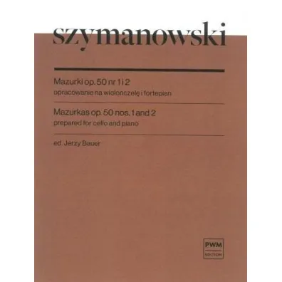 Mazurki op. 50 nr 1 i 2 - Karol Szymanowski