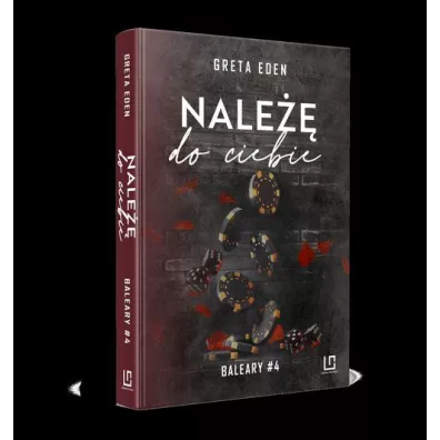 Nale do ciebie. Baleary. Tom 4 - Greta Eden