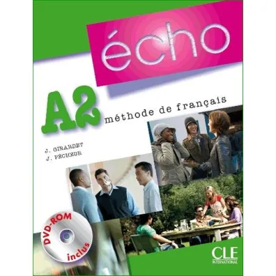 Echo A2. Methode de Francais. Podr�cznik+ DVD - Jacques Pecheur, Jacky Girardet