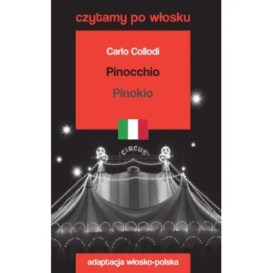 Pinocchio / Pinokio. Czytamy po w�osku - Carlo Collodi