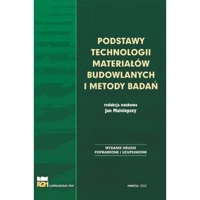 Podstawy technologii materia��w budowlanych i metody bada� - Jan Ma�olepszy