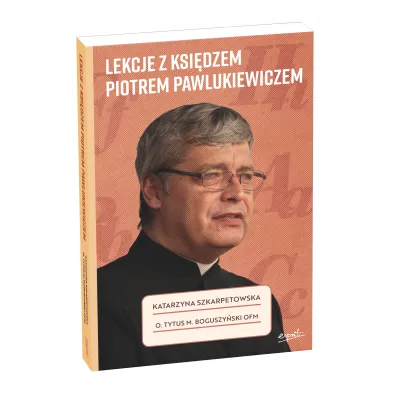Lekcje z ksi�dzem Piotrem Pawlukiewiczem