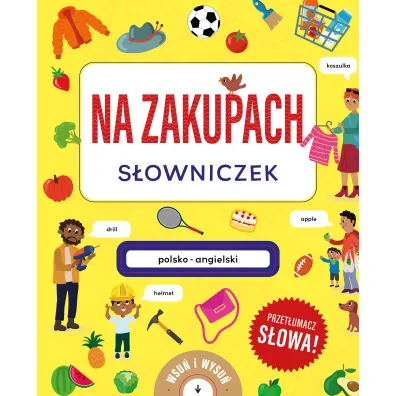 Na zakupach. S�owniczek polsko-angielski. Ksi��ka z wysuwankami