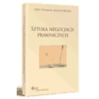 Sztuka negocjacji prawniczych