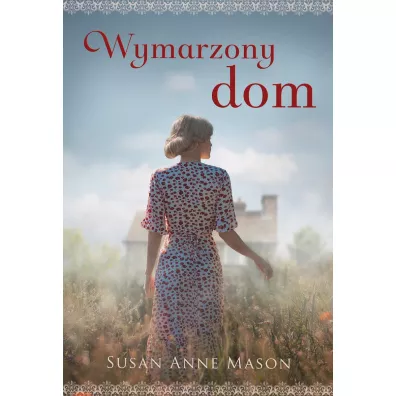 Wymarzony dom - Susan Anne Mason