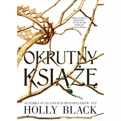 Okrutny ksi. Tom 1 - Holly Black