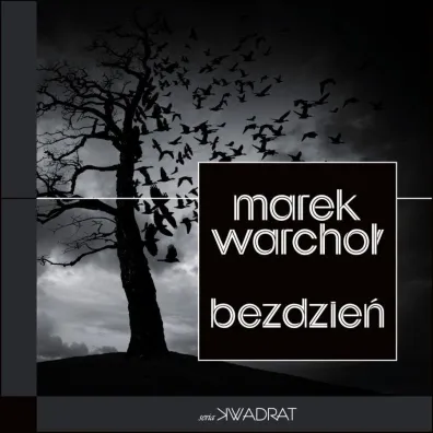 Bezdzie� - Marek Warcho�