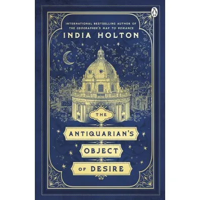 The Antiquarian`s Object of Desire - India  Holton