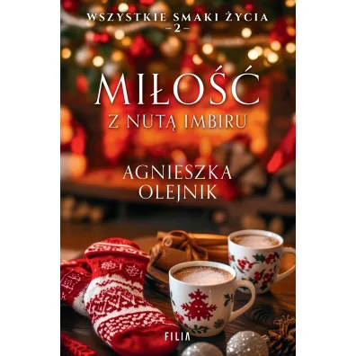 Mi�o�� z nut� imbiru - Agnieszka Olejnik