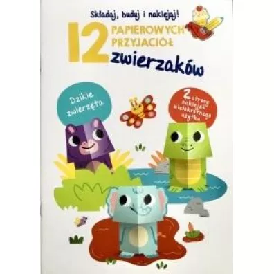 12 papierowych przyjaci� zwierzak�w. Dzikie zwierz�ta