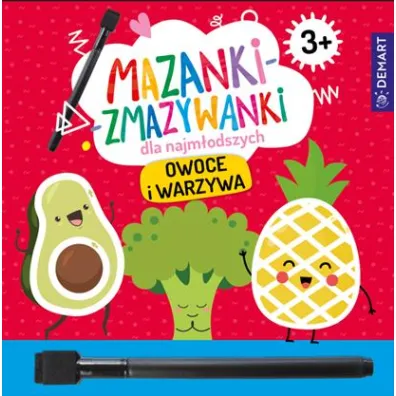 Mazanki-zmazywanki dla najmodszych 3+ Owoce i warzywa - Anma Borchard