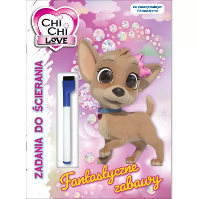 Chi Chi Love. Zadania do cierania. Fantastyczne zabawy