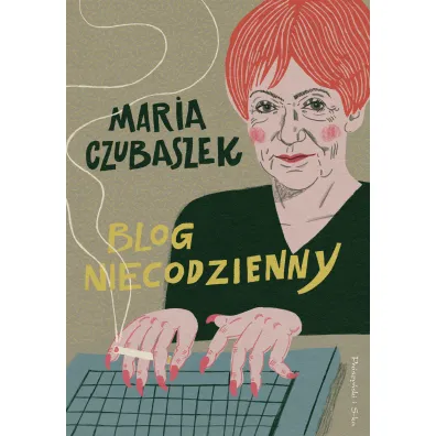 Blog niecodzienny - Maria Czubaszek