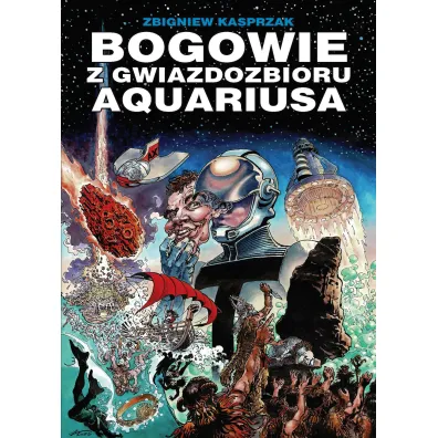 Klasyka polskiego komiksu Bogowie z gwiazdozbioru Aquariusa - Tadeusz Markowski, Wies�awa Wierzchowska, Zbigniew Kasprzak, Andrzej  Krzepkowski