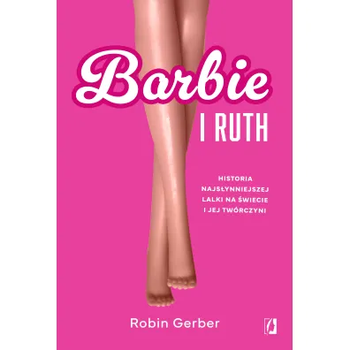 Barbie i Ruth - Robin Gerber