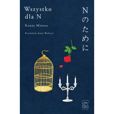 Wszystko dla N - Kanae Minato