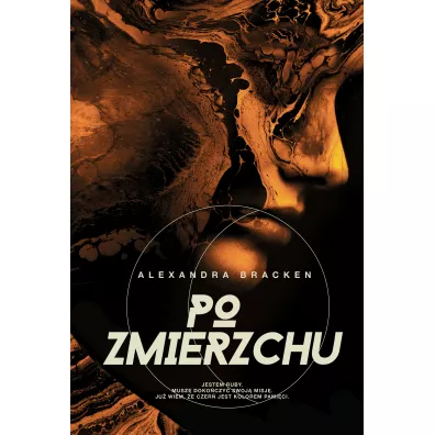 Po zmierzchu. Mroczne umys�y. Tom 3 - Alexandra Bracken
