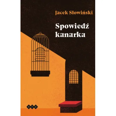 Spowied� kanarka - Jacek S�owi�ski