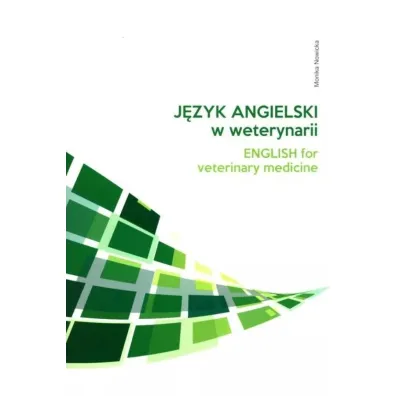 J�zyk angielski w weterynarii - Monika Nowicka