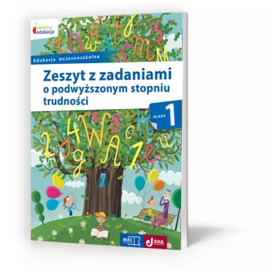 Owocna edukacja. Zeszyt z zadaniami o podwy�szonym stopniu trudno�ci. Klasa 1