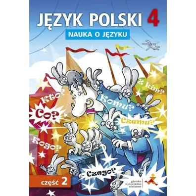 J�zyk polski nauka o j�zyku dla klasy 4 cz�� 2 szko�a podstawowa