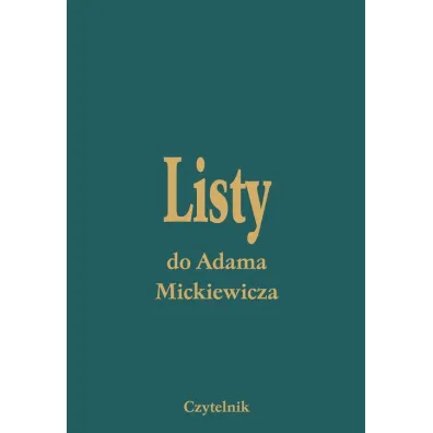 Pakiet Listy do Adama Mickiewicza. Tomy 1-5